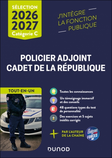 Sélection Policier adjoint et Cadet de la République - Tout-en-un - 2026-2027