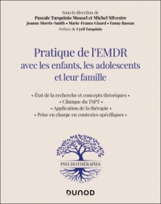 Pratique de l'EMDR avec les enfants, les adolescents et leur famille