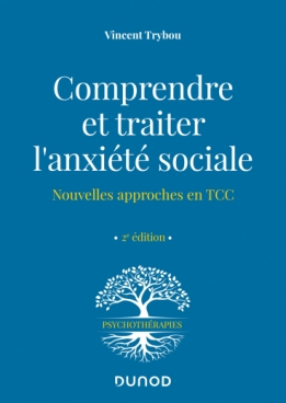 Comprendre et traiter l'anxiété sociale