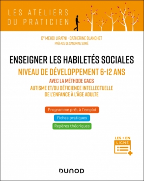 Enseigner les habiletés sociales - Niveau de développement 6-12 ans