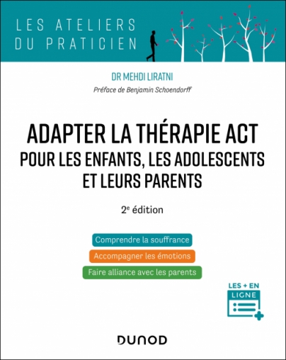 Adapter la thérapie ACT pour les enfants, les adolescents et leurs parents
