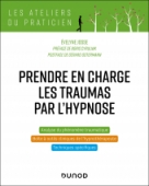 Prendre en charge les traumas par l'hypnose
