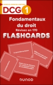 DCG 1 - Fondamentaux du droit  - révisez en 170 flashcards !