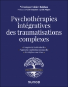 Psychothérapies intégratives des traumatisations complexes