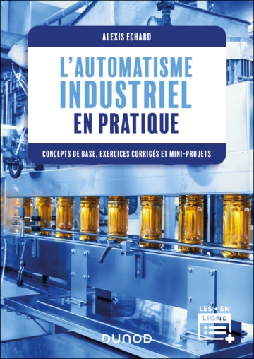 L'automatisme industriel en pratique