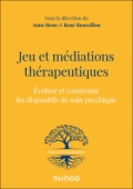 Jeu et médiations thérapeutiques