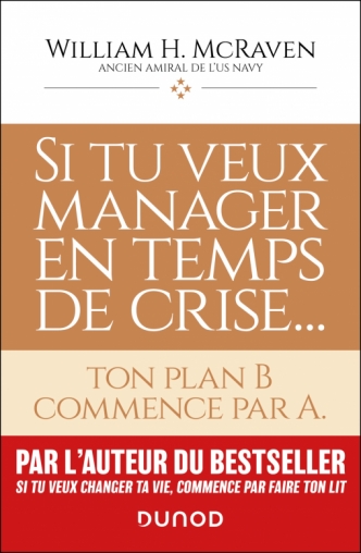 Si tu veux manager en temps de crise...