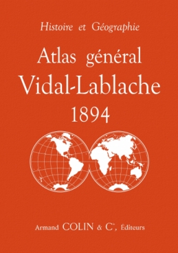 Atlas général Vidal-Lablache 1894