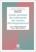Guide pratique du traitement du trauma développemental