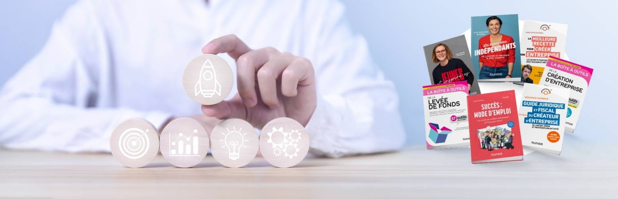 Envie d’entreprendre ? découvrez nos ouvrages pour l'entrepreneuriat