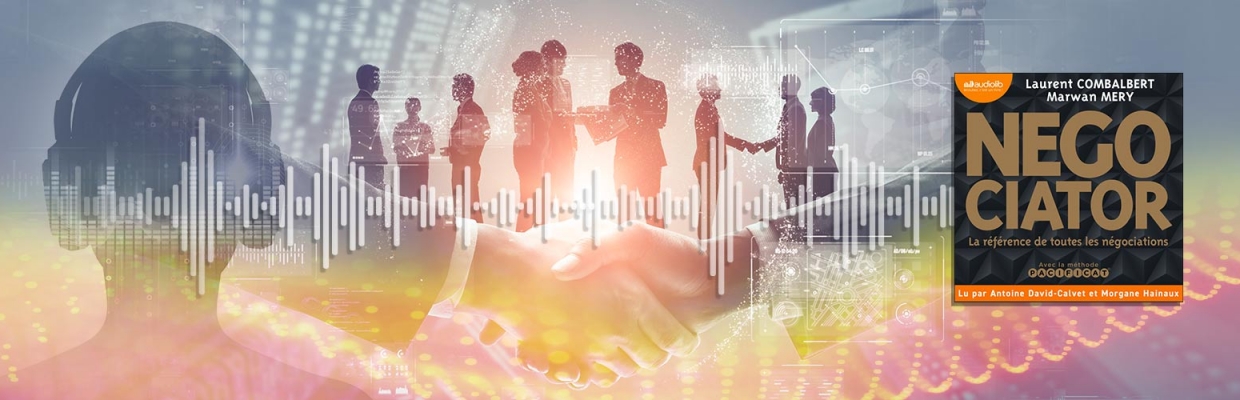 Le Negociator se lit ET s’écoute
