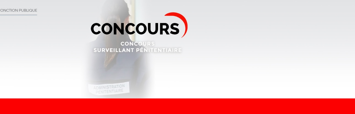 Comment bien préparer le concours de surveillant pénitentiaire ?