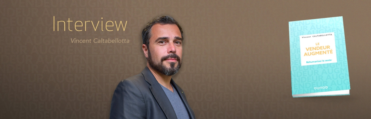 Le vendeur augmenté - Vincent Caltabellotta