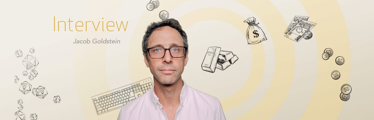 La Véritable histoire de la monnaie - Interview Jacob Goldstein