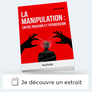 Extrait du livre "La manipulation : entre pouvoir et perversion"